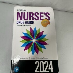 Nurse's Drug Guide 2024 by Kelly Shields: Used